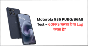 Motorola G86 Review