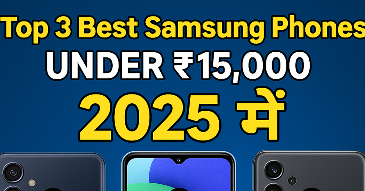 Samsung Under 15000 Best Phone 2025