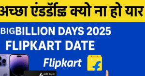 Big Billion Days 2025 Flipkart Date